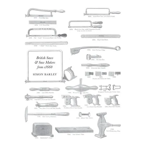 British Saws and Sawmakers from 1660 - Paperback