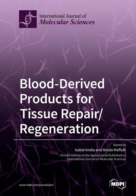 Blood-Derived Products for Tissue Repair/Regeneration - Paperback