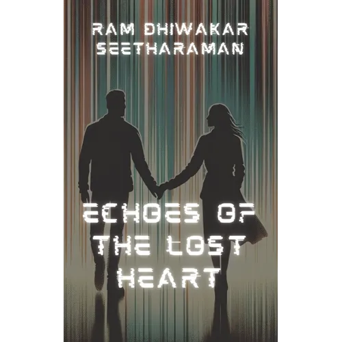 Echoes of the Lost Heart - Paperback