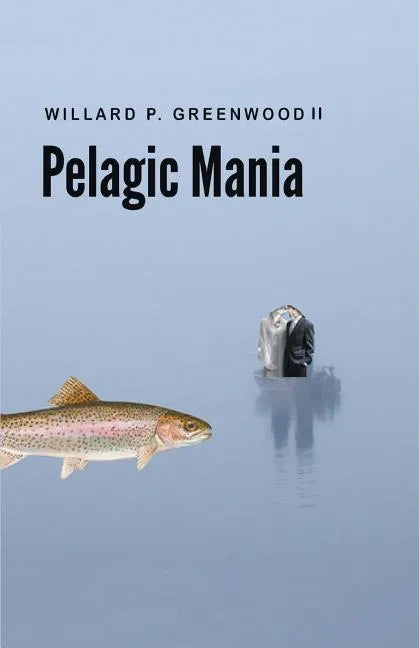 Pelagic Mania - Paperback