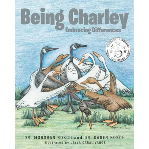 Being Charley: Embracing Differences - Paperback