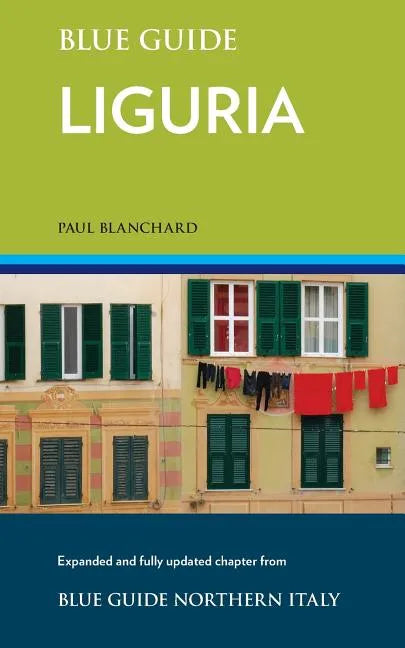 Blue Guide Liguria - Paperback