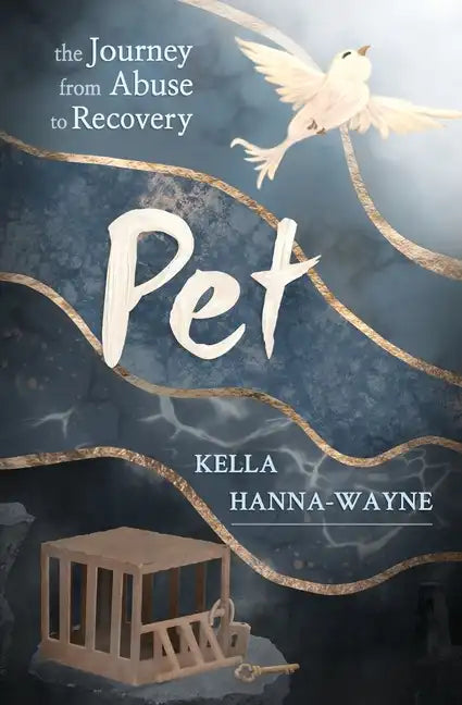 Pet: the Journey from Abuse to Recovery - Paperback