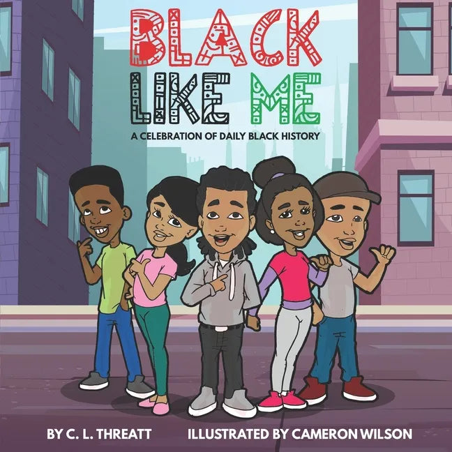 Black Like Me: A Celebration of Daily Black History - Paperback