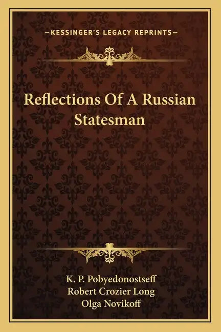 Reflections of a Russian Statesman - Paperback