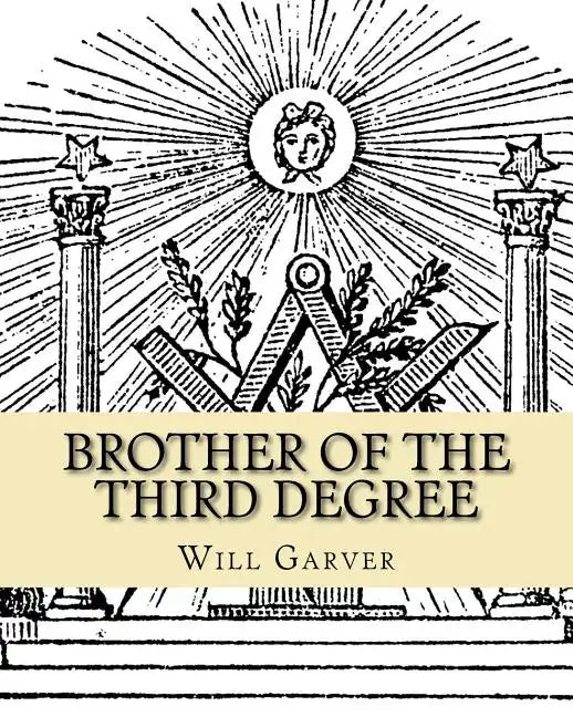 Brother of the Third Degree - Paperback