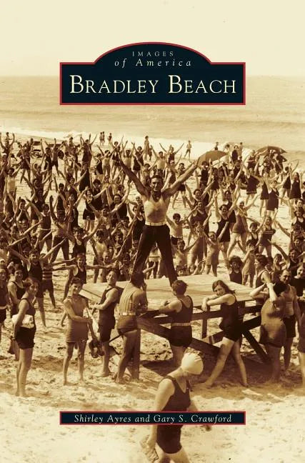 Bradley Beach - Hardcover