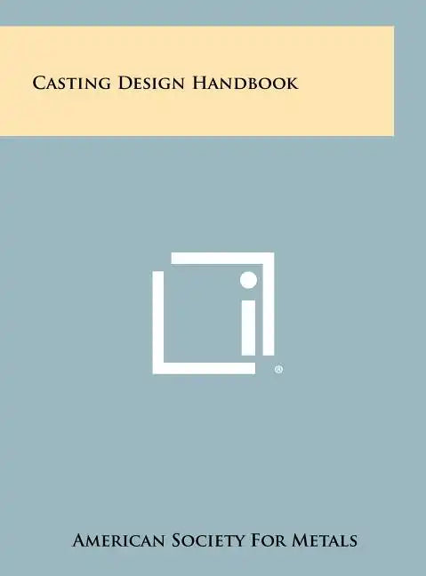 Casting Design Handbook - Hardcover