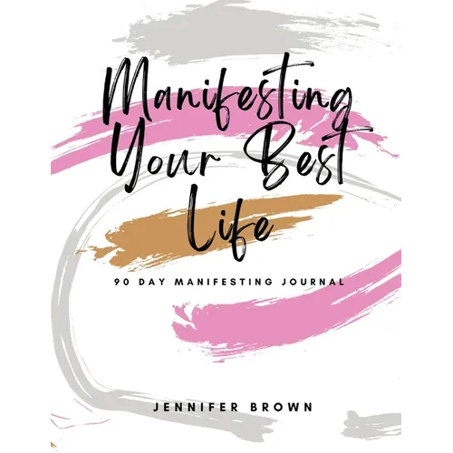 Manifesting Your Best Life - Paperback