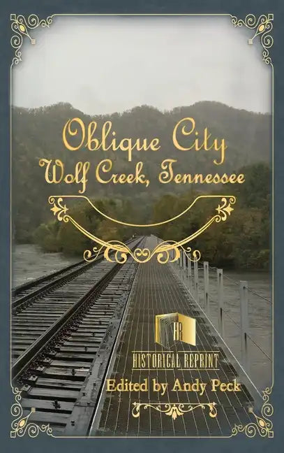 Oblique City: Wolf Creek, Tennessee - Hardcover
