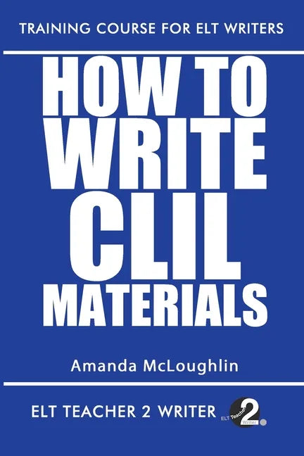 How To Write CLIL Materials - Paperback
