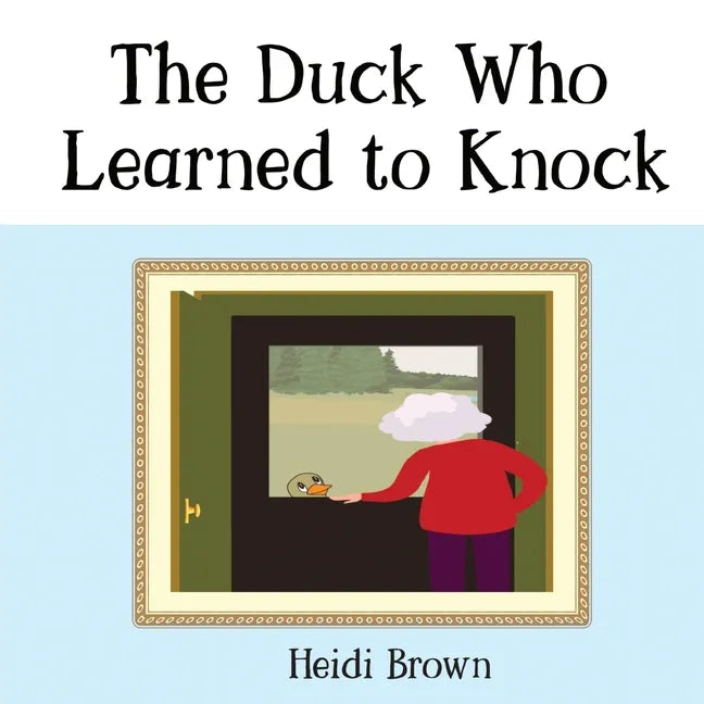 The Duck Who Learned to Knock - Paperback