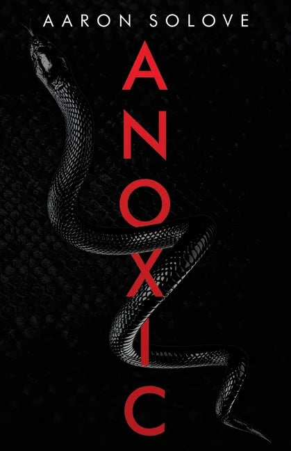 Anoxic - Paperback