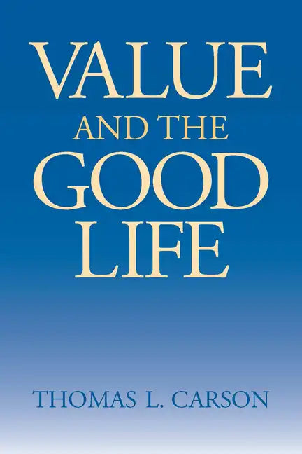 Value the Good Life - Paperback