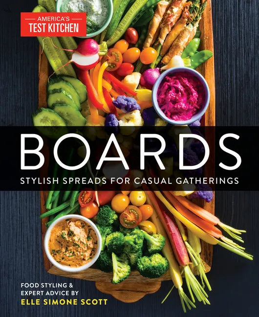 Boards: Stylish Spreads for Casual Gatherings - Hardcover