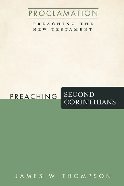 Preaching Second Corinthians - Paperback