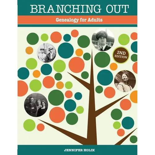 Branching Out: Genealogy for Adults - Paperback