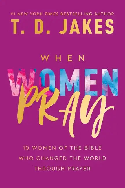 When Women Pray - Paperback