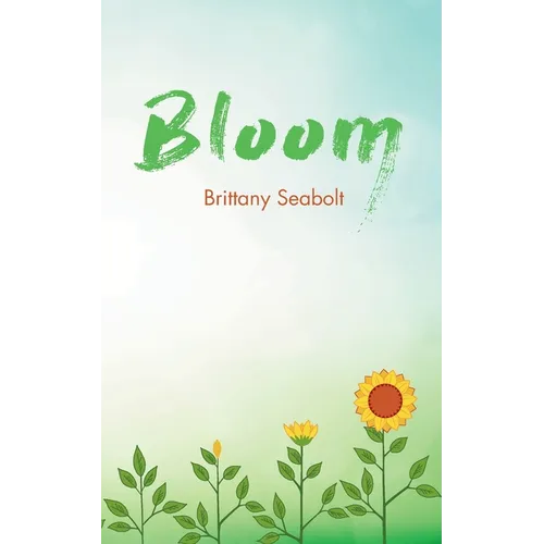 Bloom - Paperback