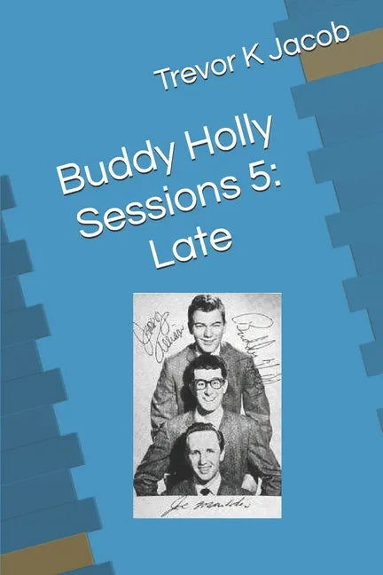 Buddy Holly Sessions 5: Late - Paperback