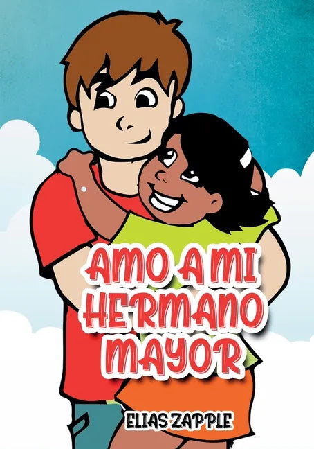 Amo a Mi Hermano Mayor - Paperback