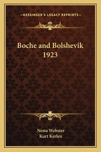 Boche and Bolshevik 1923 - Paperback