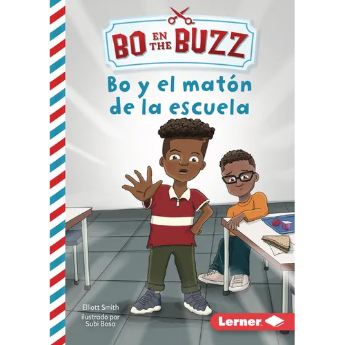 Bo Y El Matón de la Escuela (Bo and the School Bully) - Library Binding