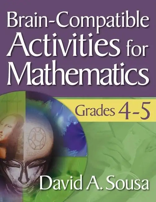 Brain-Compatible Activities for Mathematics, Grades 4-5 - Paperback
