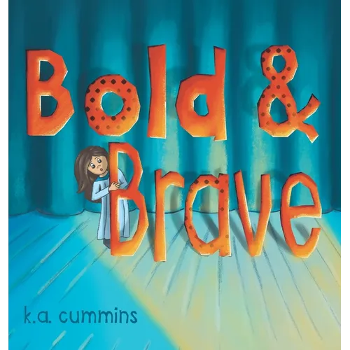 Bold & Brave - Hardcover