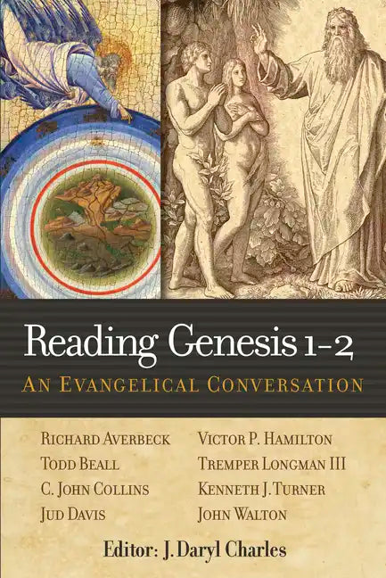 Reading Genesis 1-2: An Evangelical Conversation - Paperback