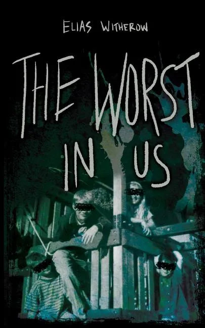 The Worst in Us - Paperback