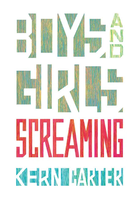 Boys and Girls Screaming - Paperback