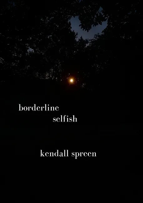 Borderline Selfish - Paperback