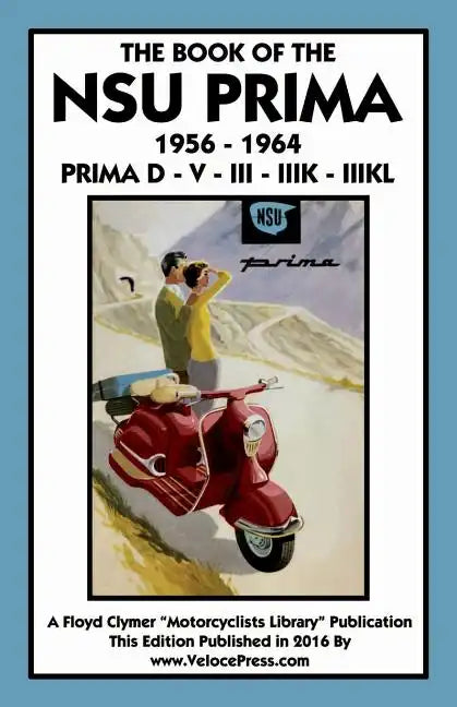 Book of the Nsu Prima 1956-1964 Prima D - V - III - Iiik - - Paperback