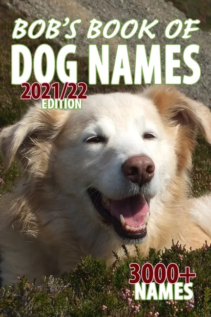 Bob's Book of Dog Names - Paperback