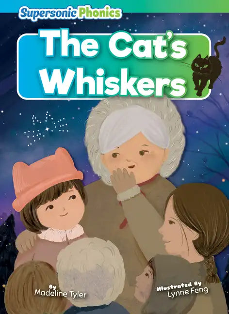 The Cat's Whiskers - Library Binding