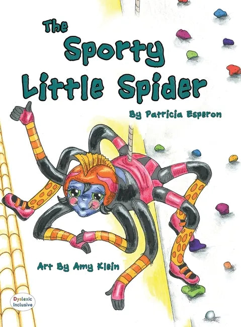 The Sporty Little Spider - Hardcover