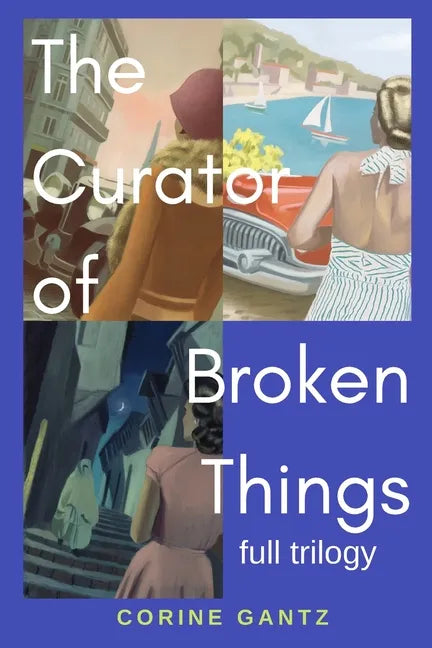 The Curator of Broken Things Trilogy: Full Trilogy - Paperback