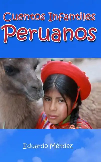 Cuentos Infantiles Peruanos - Paperback