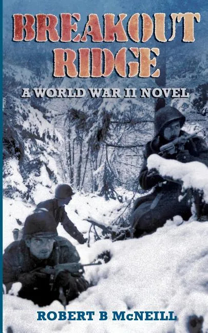 Breakout Ridge: A WWII Novel - Paperback