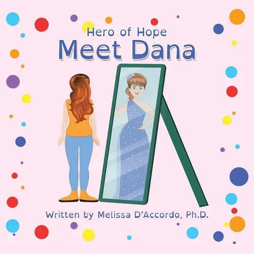 Hero of Hope: Meet Dana - Paperback