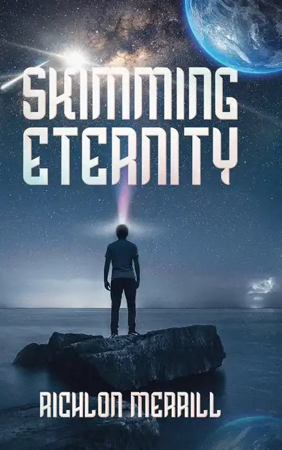 Skimming Eternity: The Astonishing and Revelatory Discovery from Neutrinos and Thought Transmission - Hardcover