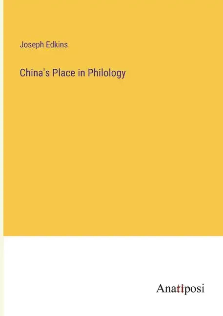 China's Place in Philology - Paperback