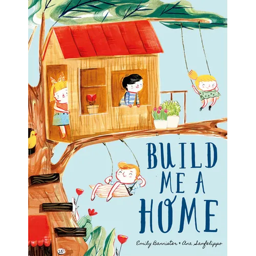 Build Me a Home - Hardcover