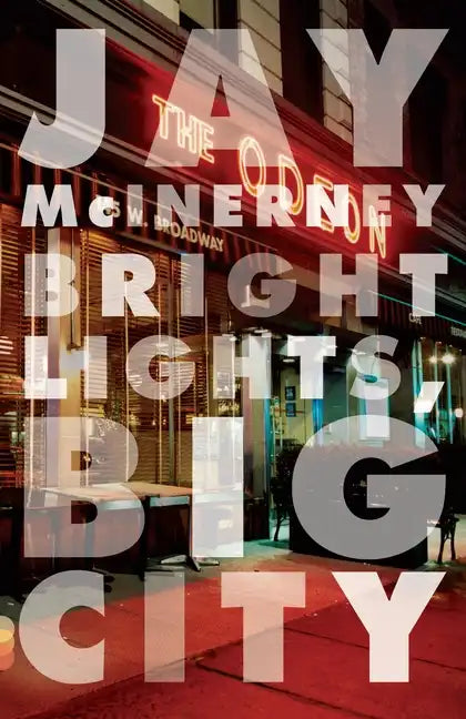 Bright Lights, Big City - Paperback