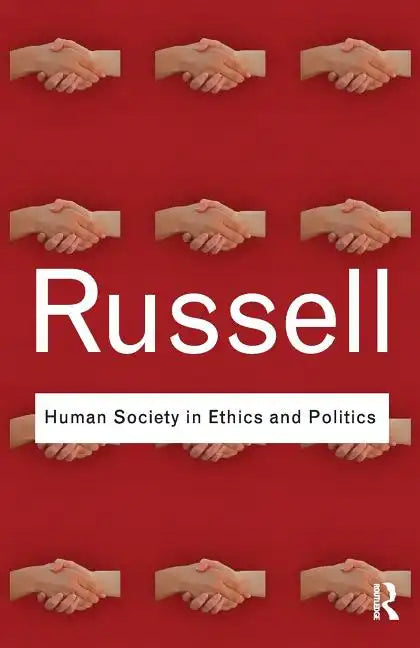 Human Society in Ethics and Politics - Paperback