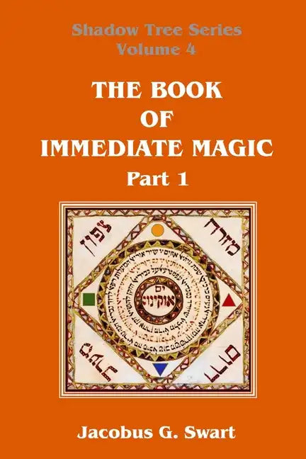 The Book of Immediate Magic - Part 1 - Paperback