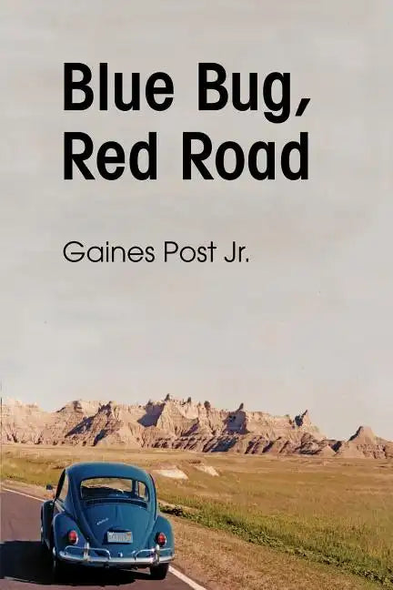 Blue Bug, Red Road - Paperback
