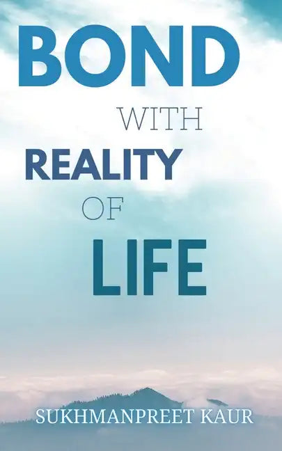 Bond with Reality of Life - Paperback