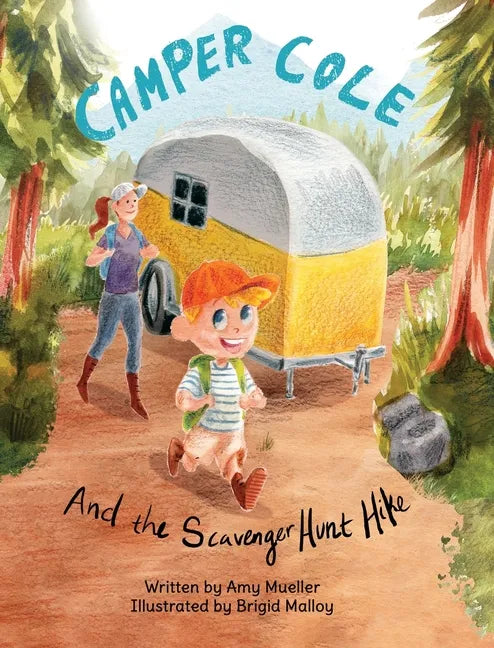 Camper Cole and the Scavenger Hunt Hike - Hardcover